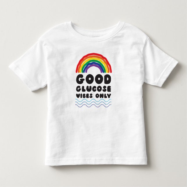 Gute Glukose (Regenbogen) Kleinkind T-shirt (Vorderseite)