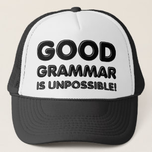 Gute Grammatik Ist Unmöglich Lustige Ballkappe Hut Truckerkappe