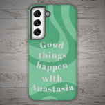 Gute grüne Dinge geschehen Samsung Galaxy Hülle<br><div class="desc">Gute Dinge können passieren. Glauben Sie an Grün und im 70er.</div>