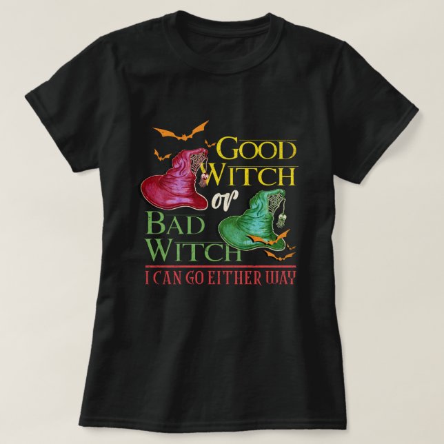 Gute Hexe Bad Witch kann ich auf jeden Fall Hallow T-Shirt (Design vorne)
