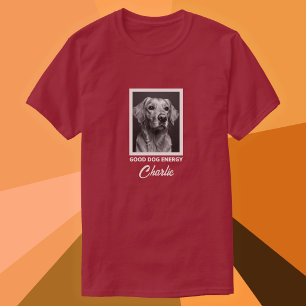 Gute-Hund-Energie-Benutzerdefiniertes-Foto-T-Shirt T-Shirt