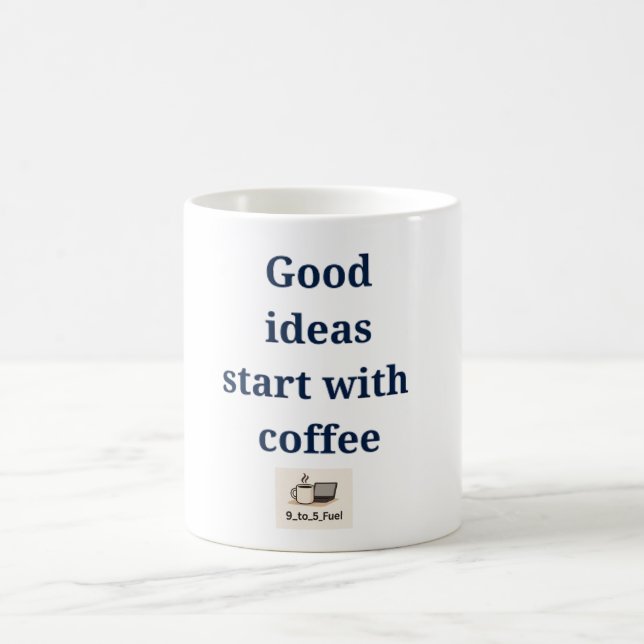 "Gute Ideen beginnen mit Kaffee" Funny Work Tasse (Mittel)