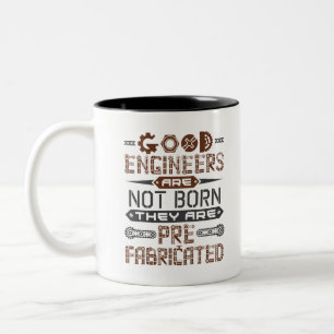 Gute Ingenieure sind vorgefertigte Funny Joke Zweifarbige Tasse