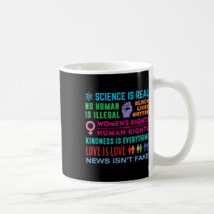 Güte ist alles, schwarzes Leben, Wissenschaft ist Kaffeetasse