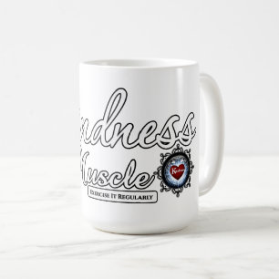 Güte ist ein Muskel Kaffeetasse
