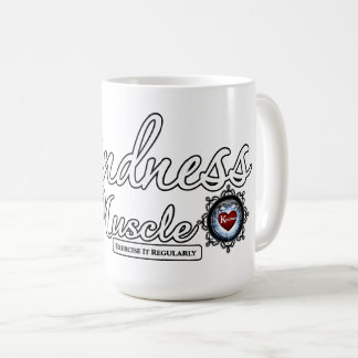 Güte ist ein Muskel Kaffeetasse