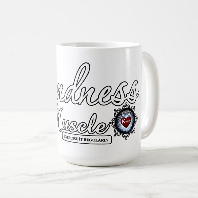 Güte ist ein Muskel Kaffeetasse (VorderseiteRechts)