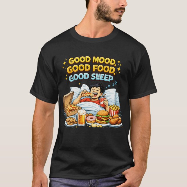 Gute Laune, gutes Essen, guter Schlaf – Lustige Fo T-Shirt (Vorderseite)