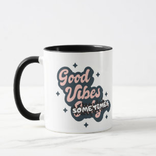 Gute Laune Manchmal Tasse