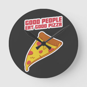 Gute Leute essen gute Pizza Runde Wanduhr
