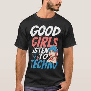 Gute Mädchen hören Techno für ein Raver House Tech T-Shirt