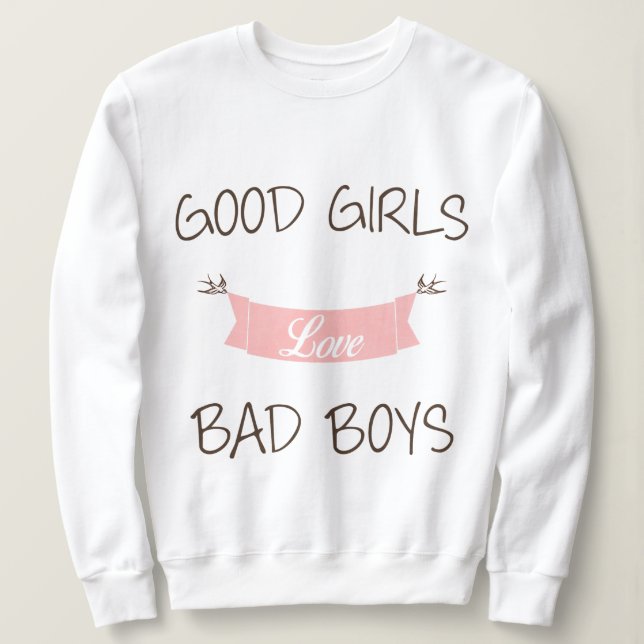 Gute Mädchen-Liebeschlechtjungen Sweatshirt (Design vorne)