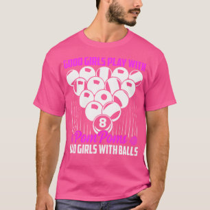 Gute Mädchen spielen mit Pompoms Billard Snooker B T-Shirt