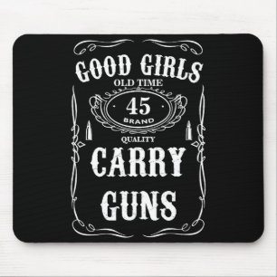 Gute Mädchen tragen Waffen - Lustige Waffe 2. Zusa Mousepad