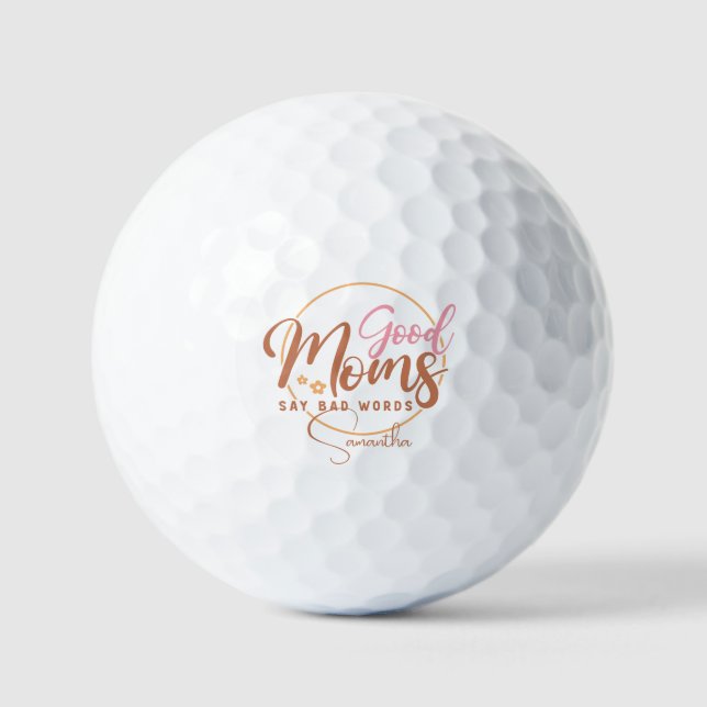 Gute Mamas sagen schlechte Worte Golfball (Vorderseite)
