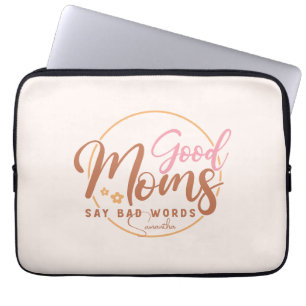 Gute Mamas sagen schlechte Worte Laptopschutzhülle