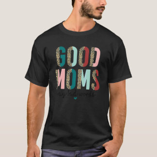 Gute Mamas sagen schlechte Worte Leopard Print Müt T-Shirt