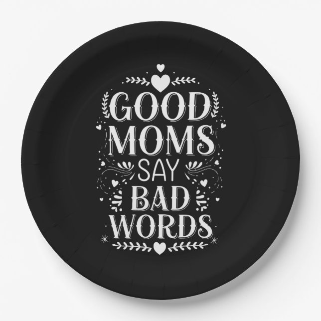 Gute Mamas sagen schlechte Worte zum sonnigen Mutt Pappteller (Vorderseite)