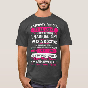 Gute Männer gibt es noch Ärztin Geschenk Arzt T S T-Shirt
