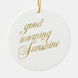 Gute morgendliche Sonnenschein Zitate Imitat Goldf Keramik Ornament