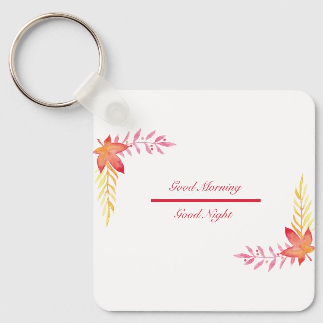 Gute Morgens und gute Nacht Schlüsselanhänger (Vorderseite)