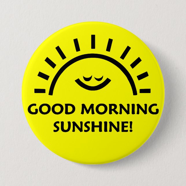 Gute Morgensonne Button (Vorderseite)