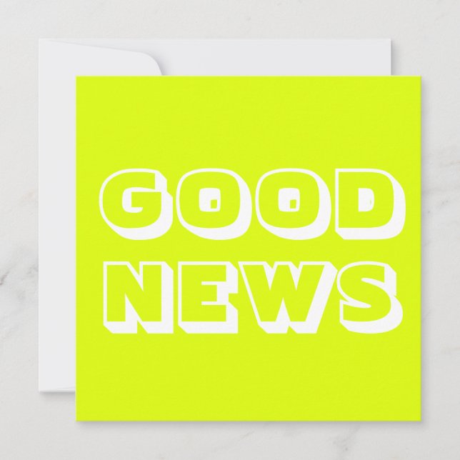 Gute Nachrichten, Glückwünsche, Chartreuse weiß Karte (Vorderseite)