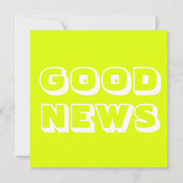 Gute Nachrichten, Glückwünsche, Chartreuse weiß Karte