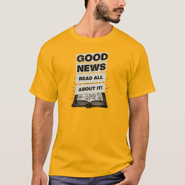 Gute Nachrichten T-Shirt (Vorderseite)