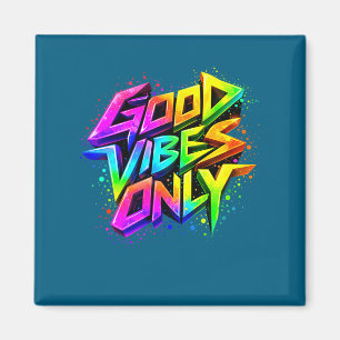 Gute Positive Graffiti Vibes Zitate Kunstwerk Magnet