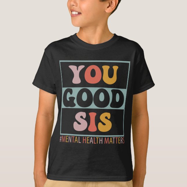 Gute psychische Probleme T-Shirt (Vorderseite)