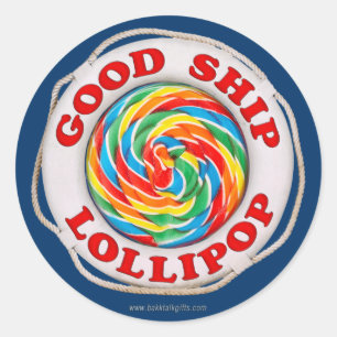 Gute Schiff Lollipop ... Runder Aufkleber