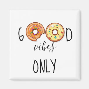 Gute Schwingungen nur //Donuts Magnet