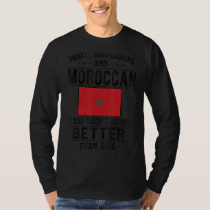 Gute Sicht marokkanische Flagge Marokko marokkanis T-Shirt