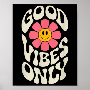 Gute Sicht nur Blume Motivierend Inspiration Poster