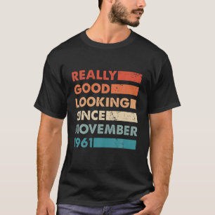 Gute Sicht seit November 1961 Retro Vintag Bir T-Shirt