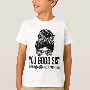 Gute Sis Psychische Gesundheitsprobleme Trendy Psy T-Shirt