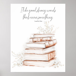 Gute starke Wörter Buchposter   Louisa May Alcott Poster
