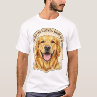 Gute Tage beginnen mit einem wedelnden Schwanz - G T-Shirt