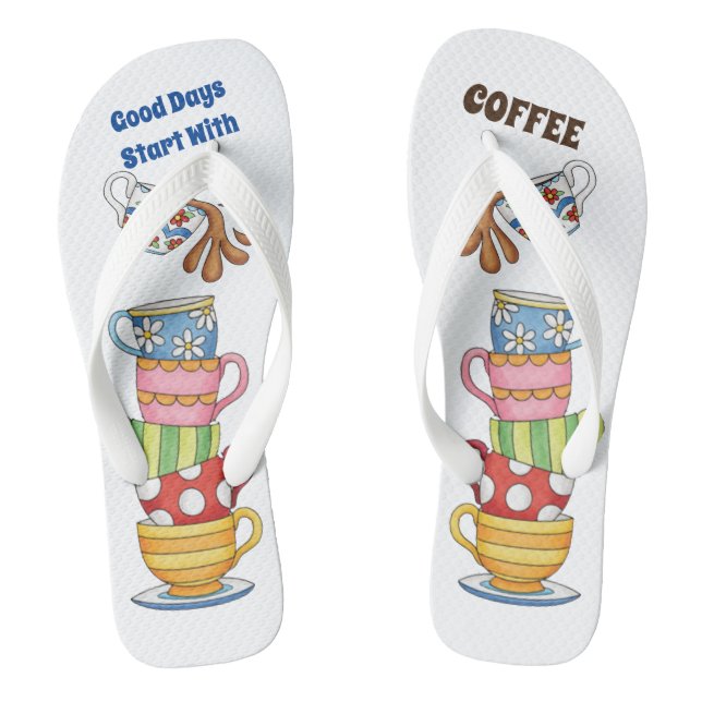 Gute Tage beginnen mit Kaffee Flip Flops (Fußbett)