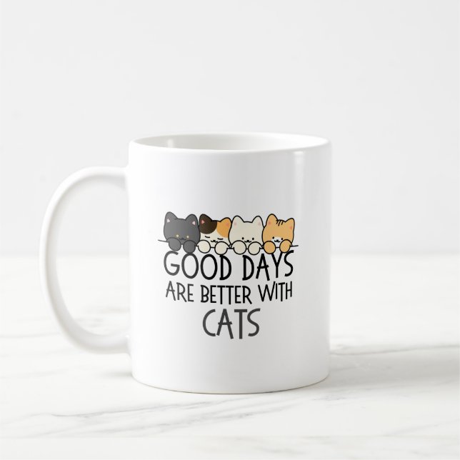 Gute Tage sind mit Katzen besser Cozy Zitat Kaffeetasse (Links)