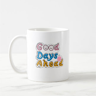 Gute Tage voraus Ästhetik-Tasse – Minimal M Kaffeetasse