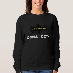 Gute Uni Stadt Iowa Stadt Sweatshirt