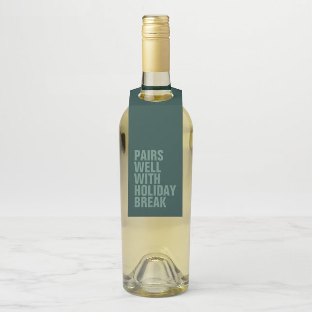 Gute Unterhaltung mit lustigen Urlaubslehrern Flaschenanhänger (Auf Flasche)