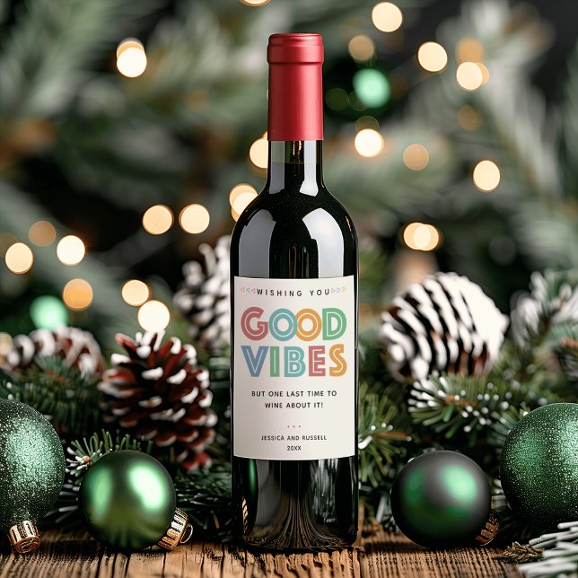 Gute Vibes, aber Lass Wine First Weinetikett (Good Vibes but Lets Wine First Wine Label)