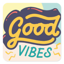 GUTE VIBES-ANSCHLÜSSELUNG QUOTES SQUARE STICKER