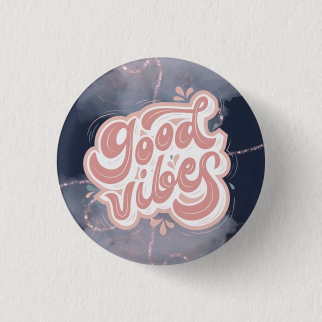 Gute Vibes Button (Vorderseite)