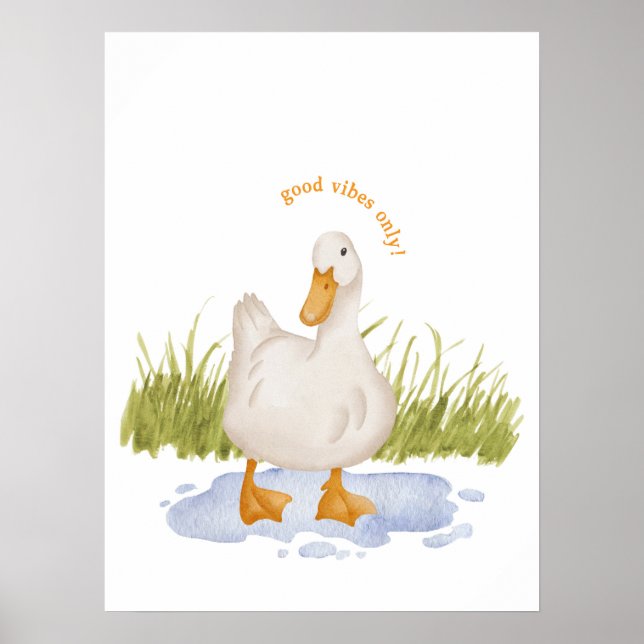 Gute Vibes nur! Ducky in Puddle Poster Print (Vorne)
