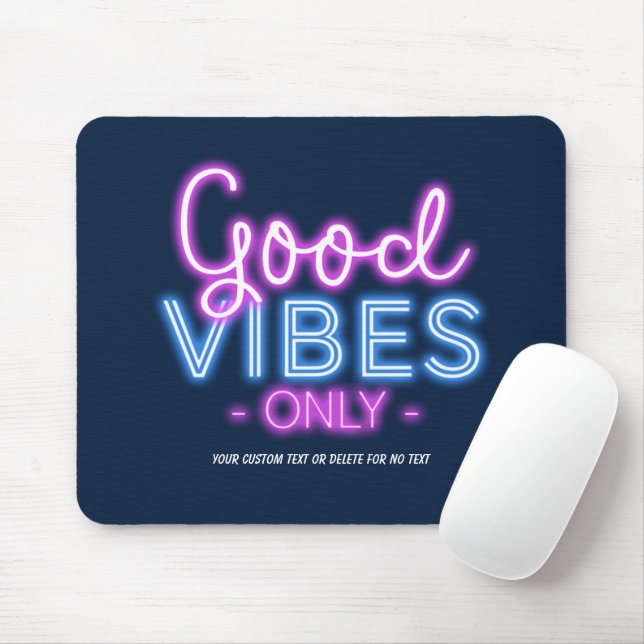 Gute Vibes nur Neon Sign Fun Trendy Custom Mousepad (Mit Mouse)