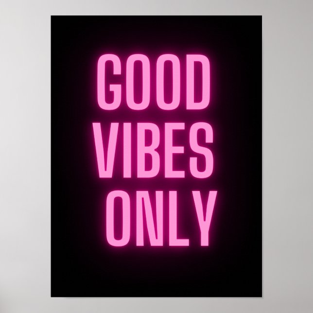 Gute Vibes nur Neonrosa Poster (Vorne)